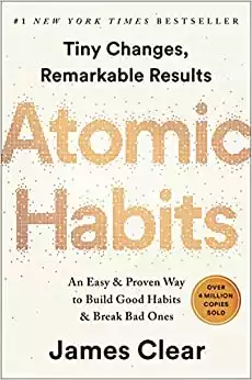 Atomic Habits: An Easy & Proven Way to Build Good Habits & Break Bad Ones - 2018