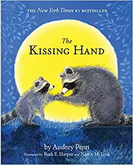 The Kissing Hand (The Kissing Hand Series)